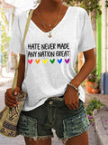 Women's Hate Never Made Any Nation Great Print T-Shirt